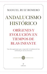  Andalucismo Histórico. Orígenes y evolución.