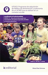  Programas de adquisición de hábitos de alimentación y autonomía de un ACNEE que se realizan en un comedor escolar. SSCE0112