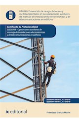  Prevención de riesgos laborales y medioambientales en las operaciones de montaje de instalaciones electrotécnicas y de telecomunicaciones en edificios. ELES0208
