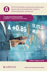  Gestión económico-financiera básica de la actividad de ventas e intermediación comercial. COMT0411