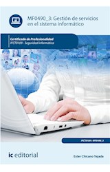  Gestión de servicios en el sistema informático. IFCT0109