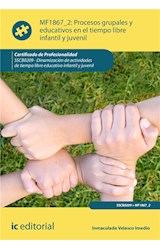  Procesos grupales y educativos en el tiempo libre infantil y juvenil. SSCB0209