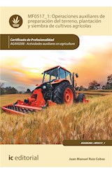  Operaciones auxiliares de preparación del terreno, plantación y siembra de cultivos agrícolas. AGAX0208