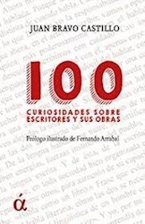 Libro 100 Curiosidades Sobre Escritores Y Sus Obras