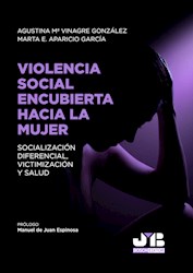 Libro Violencia Social Encubierta Hacia La Mujer