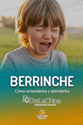 Libro Berrinche - Guia Practica Para Educar A Tu Hijo.
