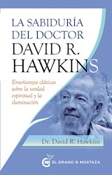 Libro La Sabiduria Del Doctor David R. Hawkins