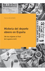  Historia del deporte obrero en EspaÒa
