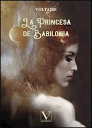 Libro La Princesa De Babilonia