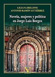 Libro Novela, Mujeres Y Politica En Jorge Luis Borges