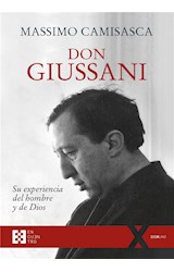  Don Giussani, su experiencia del hombre y de Dios