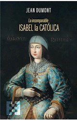  La incomparable Isabel la Católica