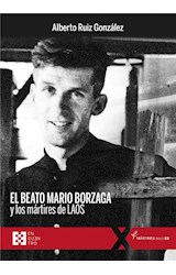  El beato Mario Borzaga y los mártires de Laos