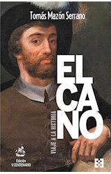  Elcano, viaje a la historia. Edición V Centenario