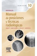 Papel Bontrager. Manual De Posiciones Y Técnicas Radiológicas Ed.10