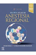 Papel Brown. Atlas De Anestesia Regional Ed.6