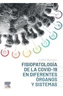 Papel Fisiopatología De La Covid-19 En Diferentes Órganos Y Sistemas