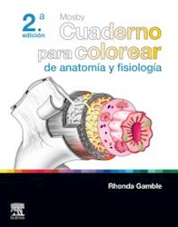 Papel Mosby Cuaderno Para Colorear De Anatomía Y Fisiología Ed.2
