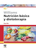 Papel Williams. Nutrición Básica Y Dietoterapia Ed.16