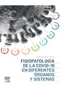 E-book Fisiopatología De La Covid-19 En Diferentes Órganos Y Sistemas (Ebook)