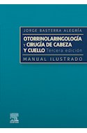 E-book Otorrinolaringología Y Cirugía De Cabeza Y Cuello: Manual Ilustrado
