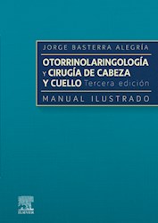 E-book Otorrinolaringología Y Cirugía De Cabeza Y Cuello: Manual Ilustrado