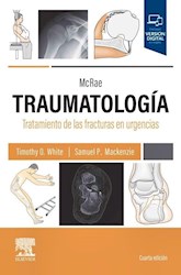 Papel Mcrae. Traumatología. Tratamiento De Las Fracturas En Urgencias Ed.4