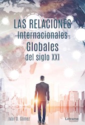 Libro Las Relaciones Internacionales Globales Del Siglo