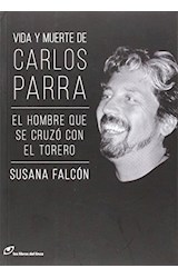 Papel Vida Y Muerte De Carlos Parra