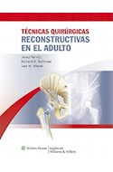 Papel Técnicas Quirúrgicas Reconstructivas En El Adulto