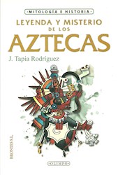 Papel Leyenda Y Misterio De Los Aztecas