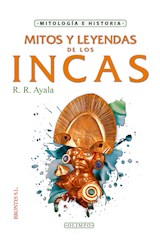  Mitos y leyendas de los incas