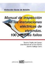  Manual de inspección en las instalaciones de viviendas. 100 posibles fallos