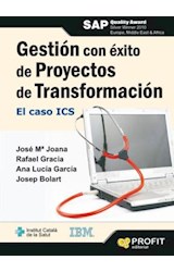  Gestión con éxito de proyectos de transformación. Ebook