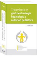 Papel Tratamiento En Gastroenterologia, Hepatología Y Nutricion Pediátrica