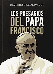 Libro Los Presagios Del Papa  Francisco