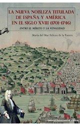 Papel La Nueva Nobleza Titulada De España Y América En El Siglo XVIII (1701-1746)