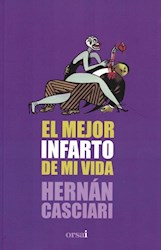 Papel El Mejor Infarto De Mi Vida