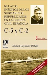  Relatos inéditos de los submarinos republicanos de la guerra civil española