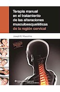 Papel Terapia Manual En El Tratamiento De Las Alteraciones Musculoesqueleticas De La Region Cervical