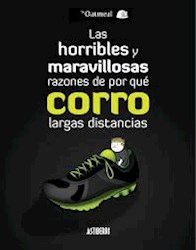 Papel Las Horribles Y Maravillosas Razones De Por Qué Corro Largas Distancias