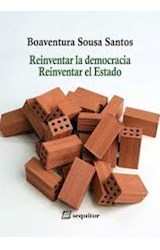  REINVENTAR LA DEMOCRACIA REINVENTAR EL ESTADO