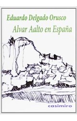 Papel Alvar Aalto En España