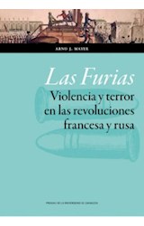Papel Las Furias. Violencia Y Terror En Las Revoluciones Francesa Y Rusa