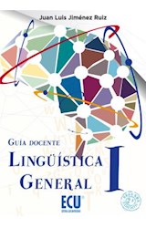 Lingüística General I. Guía docente. 2ª ed.