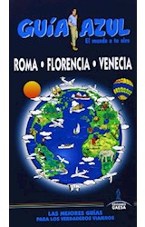 ROMA FLORENCIA Y VENECIA GUIA AZUL 2013