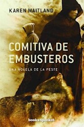 Papel Comitiva De Embusteros Una Novela De La Peste