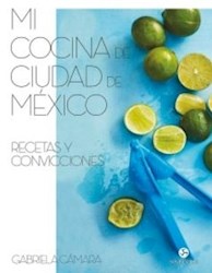 Libro Mi Cocina De Ciudad De Mexico