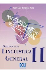  Lingüística General II. Guía docente