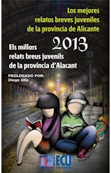  Los mejores relatos breves juveniles de la provincia de Alicante 2013
